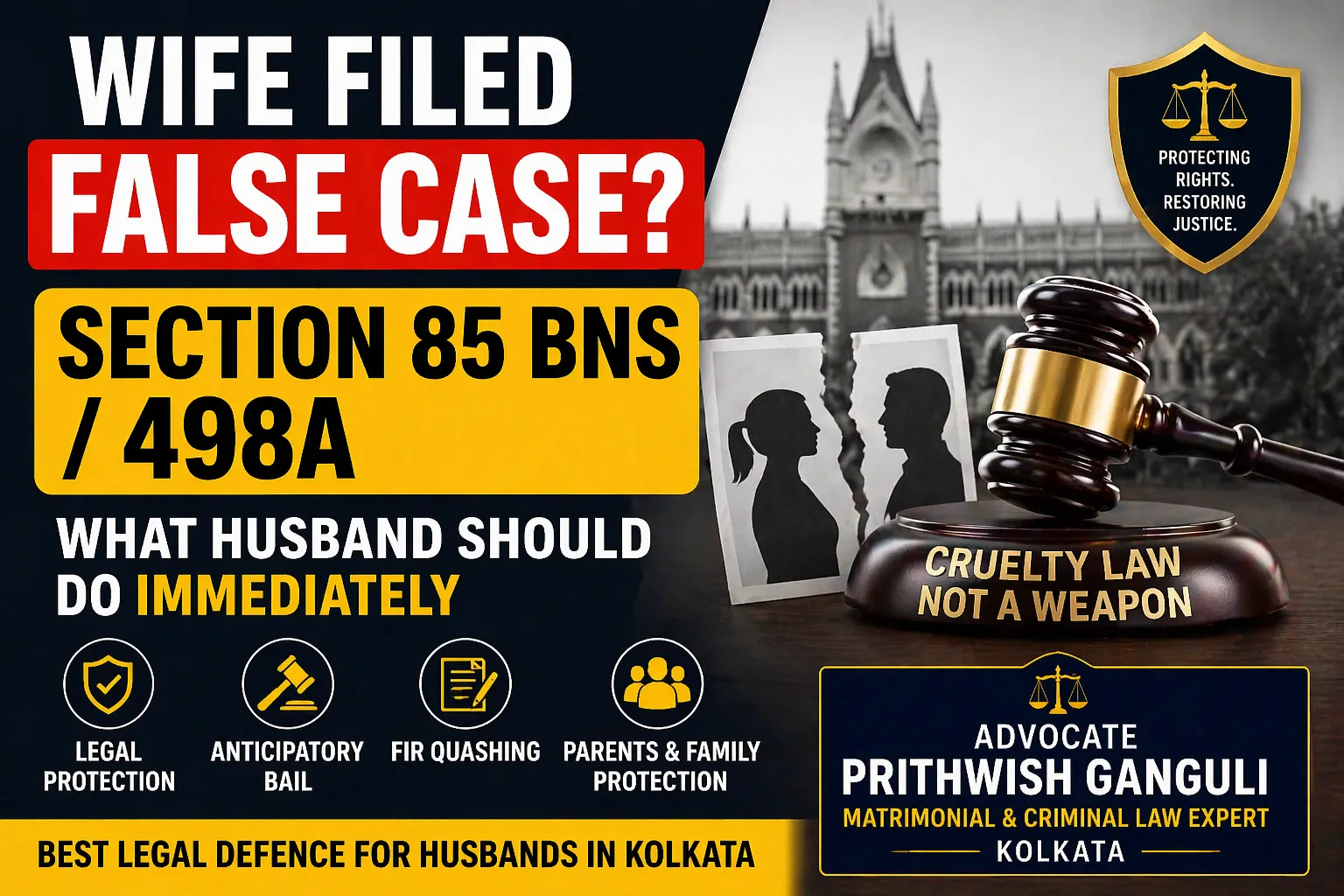 False BNS 85 498A Defense